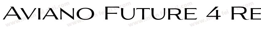 Aviano Future 4 Regular字体转换